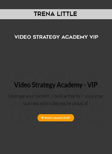 Trena Little - Video Strategy Academy VIP download