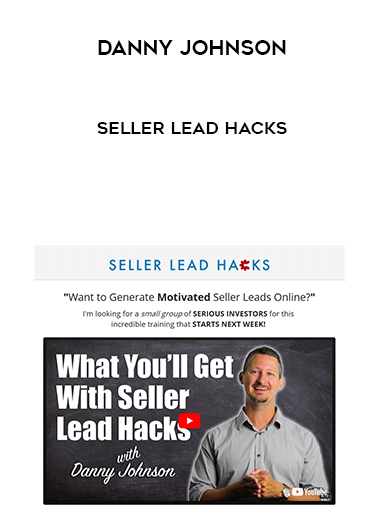 Danny Johnson - Seller Lead Hacks download